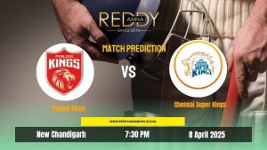 Read more about the article IPL 2025: Match 22 | Punjab Kings vs Chennai Super Kings| Reddy Anna Match Prediction 