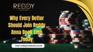 Read more about the article Why Every Bettor Should Join Reddy Anna Book Club Today