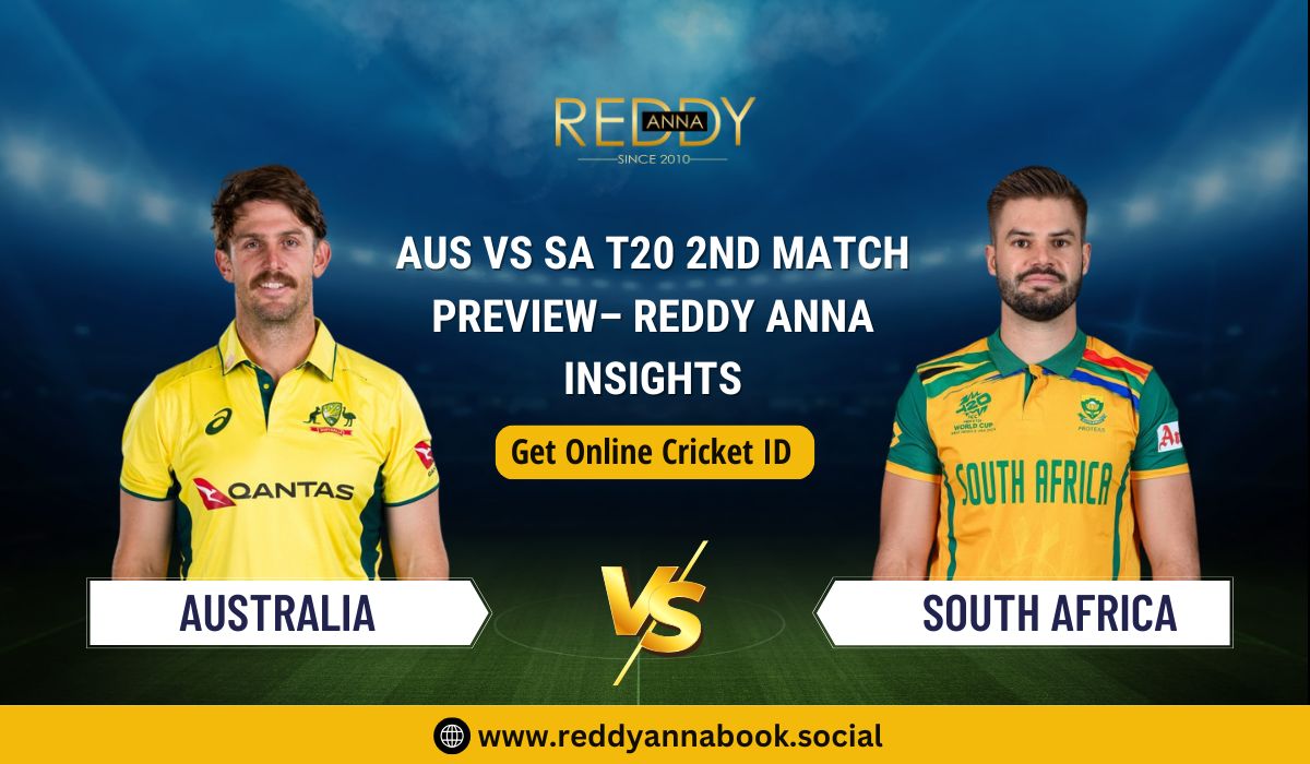 Read more about the article Australia vs South Africa T20 2nd Match Preview – Reddy Anna Insights