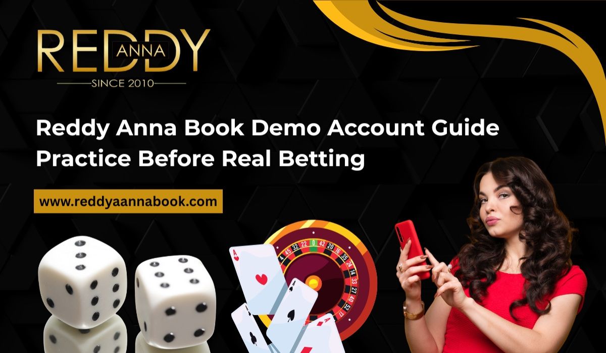 You are currently viewing Reddy Anna Book Demo Account Guide: Practice Before Real Betting